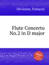 Flute Concerto No.2 in D major - F. Devienne