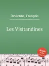 Les Visitandines - F. Devienne