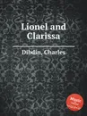 Lionel and Clarissa - Ch. Dibdin