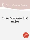 Flute Concerto in G major - C.L. Dieter