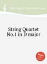 String Quartet No.1 in D major - C.D. von Dittersdorf