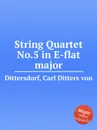 String Quartet No.5 in E-flat major - C.D. von Dittersdorf