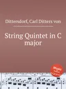 String Quintet in C major - C.D. von Dittersdorf