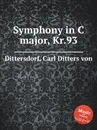 Symphony in C major, Kr.93 - C.D. von Dittersdorf