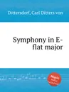 Symphony in E-flat major - C.D. von Dittersdorf