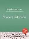 Concert Polonaise - H. Engelmann