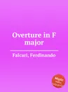 Overture in F major - F. Falcari