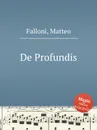 De Profundis - M. Falloni