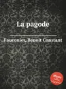 La pagode - B.C. Fauconier
