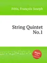 String Quintet No.1 - F.J. Fetis