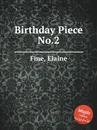 Birthday Piece No.2 - E. Fine