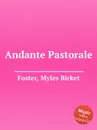 Andante Pastorale - M. Birket Foster