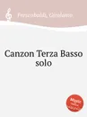 Canzon Terza Basso solo - G. Frescobaldi