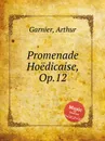 Promenade Hoedicaise, Op.12 - A. Garnier