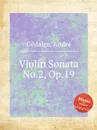 Violin Sonata No.2, Op.19 - A. Gedalge