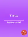 Yvette - A. Gedalge