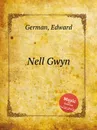 Nell Gwyn - E. German