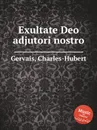 Exultate Deo adjutori nostro - Ch.H. Gervais