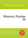 Miserere, Psaume 50 - Ch.H. Gervais