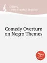 Comedy Overture on Negro Themes - H.F. Gilbert