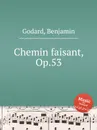 Chemin faisant, Op.53 - B. Godard