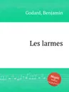 Les larmes - B. Godard