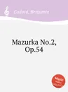 Mazurka No.2, Op.54 - B. Godard