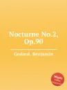 Nocturne No.2, Op.90 - B. Godard