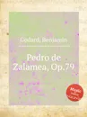 Pedro de Zalamea, Op.79 - B. Godard