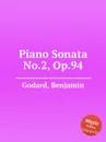 Piano Sonata No.2, Op.94 - B. Godard