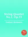 String Quartet No.1, Op.33 - B. Godard