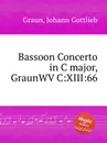 Bassoon Concerto in C major, GraunWV C:XIII:66 - J.G. Graun