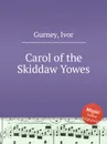 Carol of the Skiddaw Yowes - I. Gurney