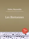 Les Bretonnes - R. Hahn