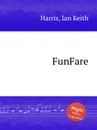 FunFare - I.K. Harris