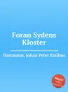 Foran Sydens Kloster - J.P. Hartmann