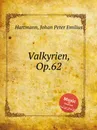 Valkyrien, Op.62 - J.P. Hartmann