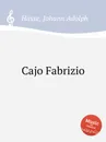 Cajo Fabrizio - J.A. Hasse