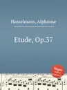 Etude, Op.37 - A. Hasselmans