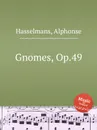 Gnomes, Op.49 - A. Hasselmans