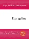 Evangeline - W.S. Hays