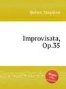 Improvisata, Op.35 - S. Heller