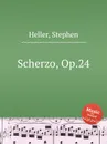 Scherzo, Op.24 - S. Heller