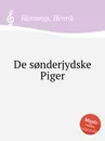 De sonderjydske Piger - H. Hennings