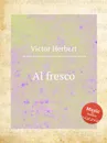 Al fresco - V. Herbert