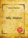 Mlle. Modiste - V. Herbert