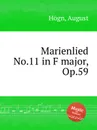 Marienlied No.11 in F major, Op.59 - A. Högn