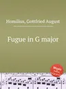 Fugue in G major - G.A. Homilius