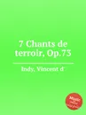 7 Chants de terroir, Op.73 - V. der Indy