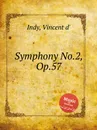 Symphony No.2, Op.57 - V. der Indy